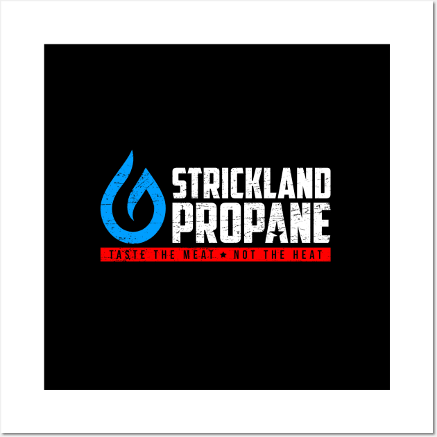 Strickland Propane (aged look) Wall Art by MoviTees.com